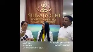 Life Transformation Course |  Shivajyothi Holistic Lifestyle Coaching Center