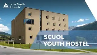 Scuol Youth Hostel | Swiss Youth Hostels