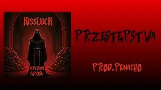 KISSLUCK - PRZESTĘPSTWA