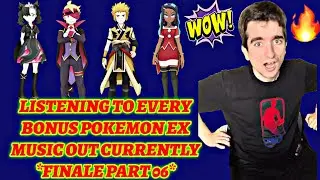 THEY NEVER FAIL!!! Reacting to EVERY BONUS Pokemon Masters EX Music Out Currently *Finale Part 06*