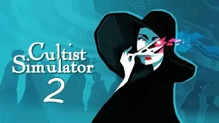 Let's Try Cultist Simulator [Strategy/Story/Resource Management] - 2