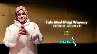 Yurub Geenyo | Talo Meel Dhigi Waynay | Official Music | Audio