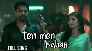 Teri Meri Kahani (Female Version) | Emotional Romantic Song | Original Lyrics
