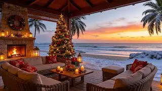 Cozy Christmas Beach Ambience🎄Soft Christmas Music, Fireplace & Gentle Ocean Sounds for Sleep, Relax