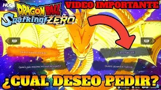 DRAGON BALL SPARKING ZERO &iquest;CUAL DESEO PEDIR? SUPER ESFERAS DEL DRAGON SUPER DRAGON VIDEO IMPORTANTE