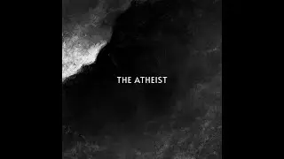 Three Eyes of the Void - The Atheist