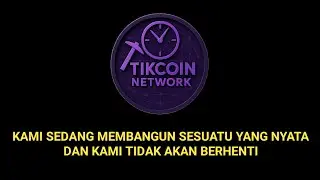 INFO UPDATE TIKCOIN NETWORK ‼️ JAGA AKUN ANDA ❓