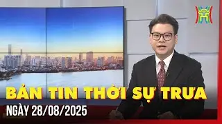 Thời sự Hà Nội trưa 28/08/2025:  Khai mạc trọng thể triển lãm thành tựu đất nước,...