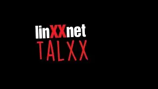 linXXnet talXX #10: 