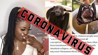 WHY YALL EATING BAT SOUP: CoronaVirus More Serious Than We&rsquo;re Being Told