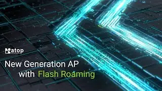 Flash Roaming Wi-Fi AP｜ATOP Technologies