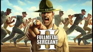New Full Metal Sergeant 2 Gameplay Makes Players RAGE QUIT