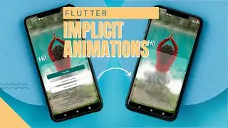 Flutter Implicit Animations