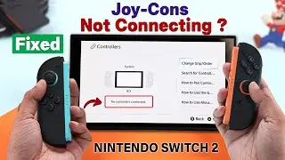 Nintendo Switch 2 Joy-Cons Not Connecting? - How to Fix!