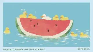 Slice of summer. | Jazzy hip hop beats for relaxing