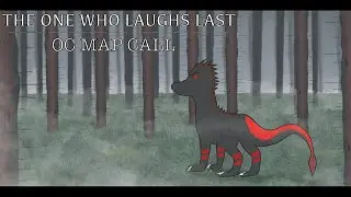 THE ONE WHO LAUGHS LAST | [OPEN OC MAP, 23/36 PARTS LEFT]