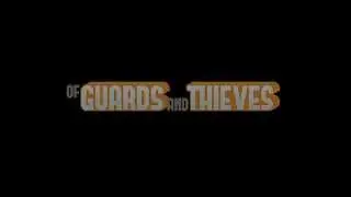 Онлайн игра Of Guards And Thieves: Трейлер