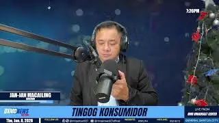 TINGOG KONSUMIDOR  01/08/2026 - 7:00PM – 7:30 PM