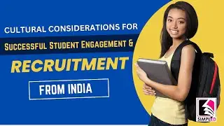 Demystifying India: Cultural Considerations for Successful Student Engagement and Recruitment