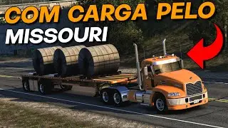 Primeira carga no Missouri DLC com o Mack Vision | American Truck Simulator 4K