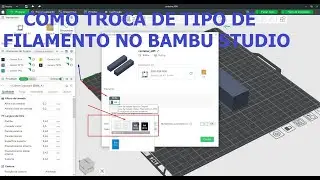 COMO TROCAR O TIPO DE FILAMENTO NA HORA DE IMPRIMIR NO BAMBU STUDIO