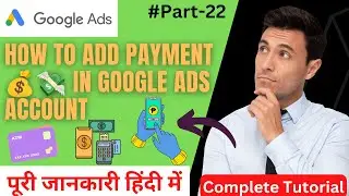 How to Add Payment in Google Ads Account | Billing Setting | Google Ads | Part#22 | Digital Padho