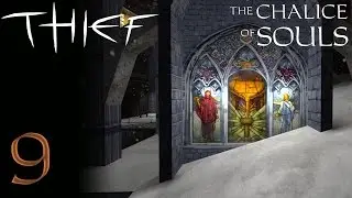 Thief Gold FM: The Chalice of Souls - 9 - Switch Swindle | FENPHOENIX