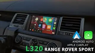 L320 Range Rover Sport - CarPlay & Android Auto Integration