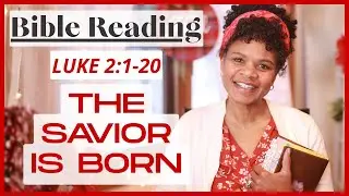 The Savior is Born: Luke 2 Reading