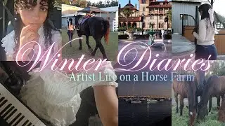 Winter Diaries on the Horse Farm | Artist Life & Slow Living in My Tiny Home