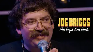 Joe Briggs: The Boys Are Back | Full Stand-Up Comedy Special (2025)