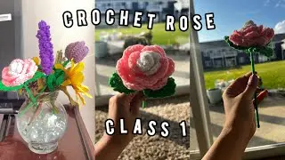 Crochet Rose Flower Class 1