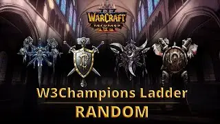 Ладдер за Random [Warcraft 3 Reforged]