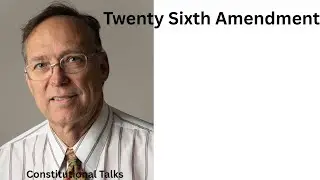 Twenty sixth amendment