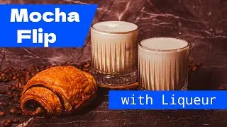 Boozy Mocha Flip Recipe: Espresso, Brandy, Condensed Milk, and a Whisk of Delight!