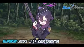 Blue Archive - Relationship Story: Haruka - EP 04. Wrong Assumption
