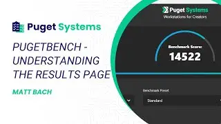 PugetBench - Understanding the Results Page