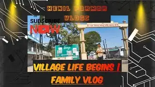 Village Life Begins | Family Vlog