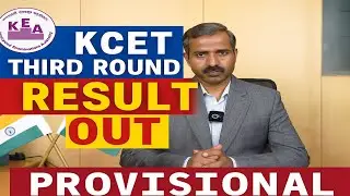 KCET 2025 Third Round Result OUT | Provisional List Released | KEA Latest Update