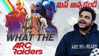 ARC RAIDERS Telugu Breakdown | MOST Intense Game of 2025!