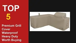 Best Premium Grill Cover Waterproof Heavy Duty Worth Buying in 2025