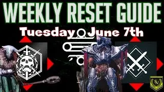 Destiny: Sly Nation's Weekly Reset Guide! June 7th-Nightfall, Bounties, PoE, Challenge, Raid & More!