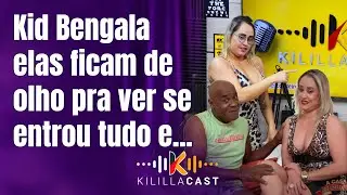 🍆 Fui fazer um filme com o Kid Bengala e... | Kamila Gomes | Kililla Cast