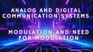 Modulation and need for modulation 
