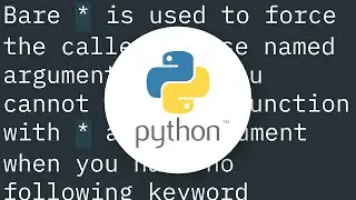 Bare asterisk in function arguments?