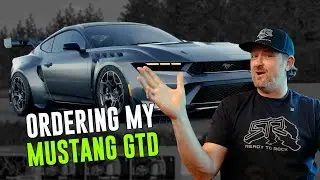 Specing My New Ford Mustang GTD