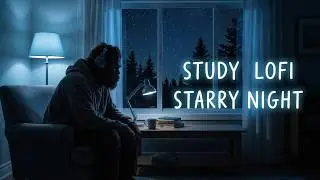 Midnight Starry Night Sky 🌌 Lofi Ambience & Jazz Study Beats | Cozy Night Study Music