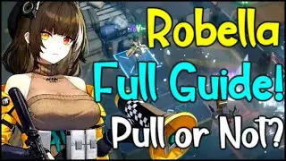 Robella Full Guide! Girls' Frontline 2: Exilium