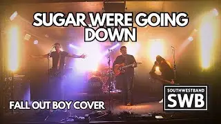 Sugar, We&rsquo;re Goin down - Live Fall Out Boy cover by UK wedding band South West Band 