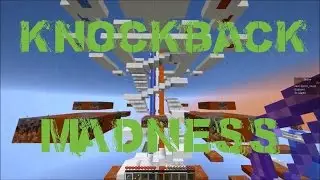 [PART 1] Minecraft: Mini Game - Knockback Madness: Y DO I TRI?